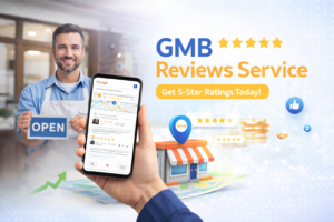 How GMB Reviews Service Helps Businesses Build a Strong Online Reputation