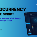 How to Launch a Cryptocurrency Exchange Fast Using a Cryptocurrency Exchange Script in 2026
