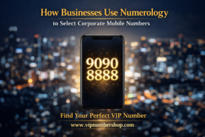 How Businesses Use Numerology to Select Corporate Mobile Numbers?