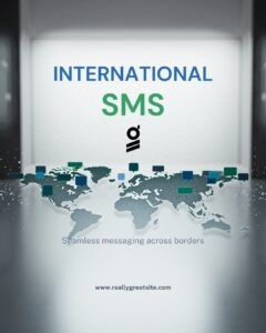International SMS: A Powerful Tool for Global Business Communication