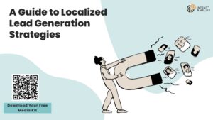 A Guide to Localized Lead Generation Strategies 1 A Guide to Localized Lead Generation Strategies