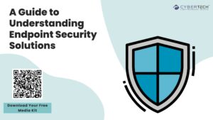 A Guide to Understanding Endpoint Security Solutions 1 A Guide to Understanding Endpoint Security Solutions