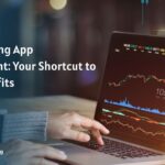 Forex Trading App Development Your Shortcut to Fintech Profits