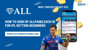 How to Sign Up AllPanelExch ID for IPL Betting Beginners