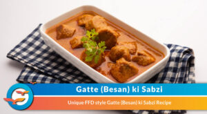 How to make Besan Gatte ki Sabzi for Diabetes? 1 How to make Besan Gatte ki Sabzi for Diabetes?