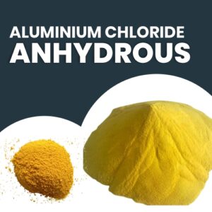 Why is Aluminium Chloride Anhydrous Important in Manufacturing Industries? 1 Why is Aluminium Chloride Anhydrous Important in Manufacturing Industries?
