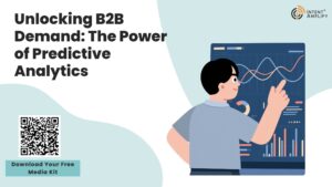 Unlocking B2B Demand: The Power of Predictive Analytics