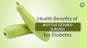 Is Lauki Good for Diabetics? Complete Guide to Bottle Gourd Benefits