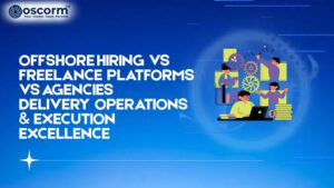 Offshore Hiring vs Freelance Platforms vs Agencies: Which One Delivers Better Results 1 Offshore Hiring vs Freelance Platforms vs Agencies: Which One Delivers Better Results