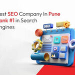 How to Choose the Best SEO Company in Pune for Your Business 3 How to Choose the Best SEO Company in Pune for Your Business