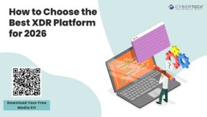 How to Choose the Best XDR Platform for 2026 1 How to Choose the Best XDR Platform for 2026