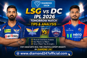 LSG vs DC IPL 2026 Tomorrow Match Tips & Analysis on Diamond Exch 1 LSG vs DC IPL 2026 Tomorrow Match Tips & Analysis on Diamond Exch