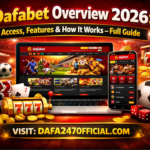 Dafabet Overview 2026: Access, Features & How It Works – Full Guide