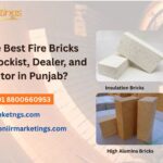 Who is the Best Fire Bricks Supplier Stockist Dealer and Distributor in Punjab