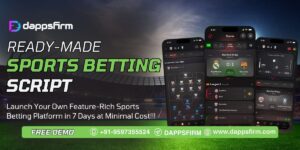 Why Every Entrepreneur Needs a Sports Betting Script for Instant Market Access?