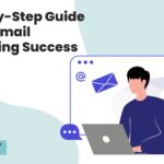 Step-by-Step Guide to B2B Email Marketing Success 3 Step-by-Step Guide to B2B Email Marketing Success