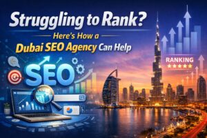 Best SEO Services in Dubai to Grow Your Online Presence