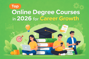 Online Degree Courses in 2026 for Career Growth in India