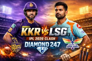 Kolkata Knight Riders vs Lucknow Super Giants IPL 2026 Clash | Diamond 247