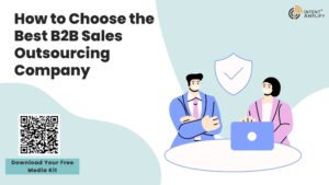 How to Choose the Best B2B Sales Outsourcing Company