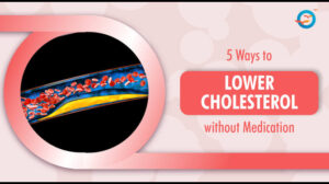 5 Ways to Lower Cholesterol Without Medication 1 5 Ways to Lower Cholesterol Without Medication