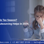Struggling This Tax Season Heres How Outsourcing Helps