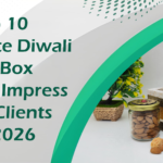Top 10 Corporate Diwali Gift Box Ideas to Impress Your Clients in 2026