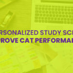How Personalized Study Schedules Improve CAT Performance