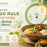 Why Ayurveda the 8020 rule explained