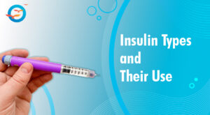 Insulin Types and Their Use: A Simple Guide for Better Diabetes Management 1 Insulin Types and Their Use: A Simple Guide for Better Diabetes Management