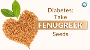 Fenugreek Seeds Benefits in Diabetes: A Simple, Natural Way to Support Blood Sugar 1 Fenugreek Seeds Benefits in Diabetes: A Simple, Natural Way to Support Blood Sugar