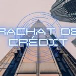 Rachat de Crédit Express : Une Solution Rapide pour Retrouver l’Équilibre Financier
