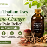 Why Pinda Thailam Uses Are a Game-Changer for Pain Relief in Ayurveda