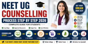 NEET Counselling 2026 Step-by-Step Guide: Registration, Documents, Choice Filling & Rounds