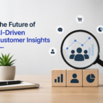 The Future of AI-Driven Customer Insights