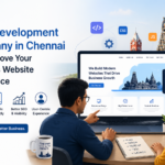 How a Web Development Company in Chennai Enhances Your Business Website