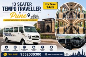 Hire 13 Seater AC Tempo Traveller in Pune for Comfortable Group Travel