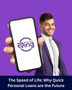 The Speed of Life: Why Quick Personal Loans are the Future
