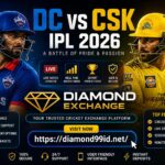 DC vs CSK IPL 2026: Thrilling Battle and How Diamond Exchange Improves the Cricket Experience