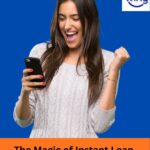 The Magic of Instant Loan Approval: Get Credit in Seconds