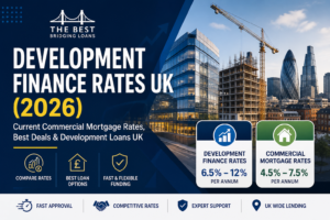 Development Finance Rates UK (2026): Compare Current Commercial Mortgage Rates & Best Deals