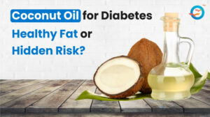 Coconut Oil for Diabetes: Helpful Choice or Something to Watch? 1 Coconut Oil for Diabetes: Helpful Choice or Something to Watch?