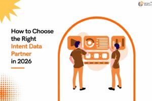 How to Choose the Right Intent Data Partner in 2026