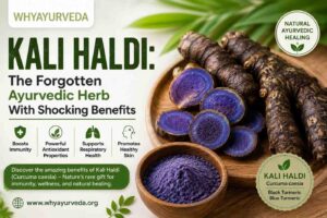 Kali Haldi: The Forgotten Ayurvedic Herb With Shocking Benefits