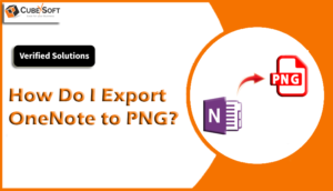 How to Export OneNote notebooks into PNG Format – Complete Guide 1 How to Export OneNote notebooks into PNG Format – Complete Guide
