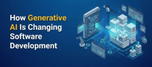 How Generative AI Is Changing Software Development