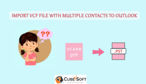 How to Import vCard Contacts into Outlook Easily