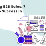 Unlocking B2B Sales 7 Stages to Success in 2026