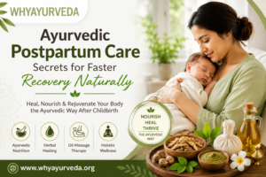 Ayurvedic Postpartum Care Secrets for Faster Recovery Naturally