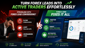 How Advanced Forex CRM Solutions Help Brokers Convert More Leads 1 How Advanced Forex CRM Solutions Help Brokers Convert More Leads